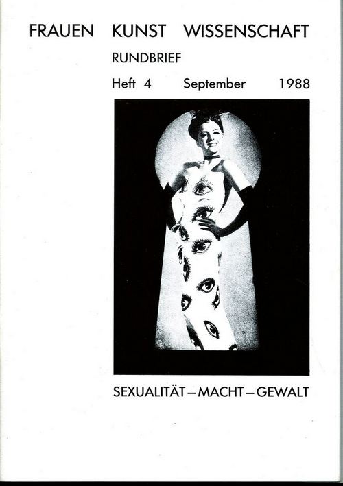 					Ansehen Nr. 4 (1988): RUNDBRIEF: SEXUALITÄT - MACHT - GEWALT 
				